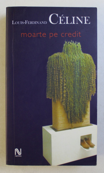 MOARTE PE CREDIT de LOUIS - FERDINAND CELINE , 2005