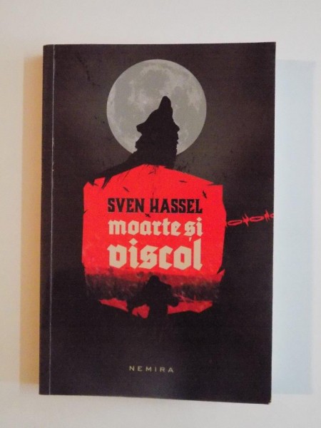 MOARTE SI VISCOL de SVEN HASSEL 2014