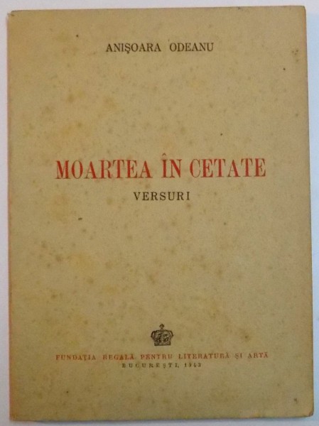 MOARTEA IN CETATE , VERSURI , 1943