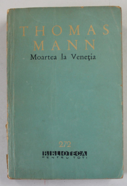 MOARTEA LA VENETIA de  THOMAS MANN 1965