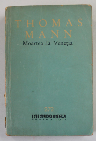 MOARTEA LA VENETIA de  THOMAS MANN 1965