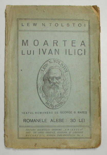 MOARTEA LUI IVAN ILICI de LEW N. TOLSTOI , EDITIE INTERBELICA , PREZINTA URME DE UZURA