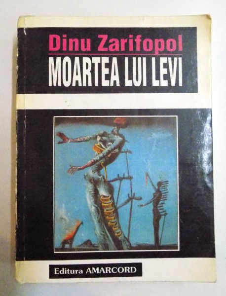 MOARTEA LUI LEVI de DINU ZARIFOPOL , 1997