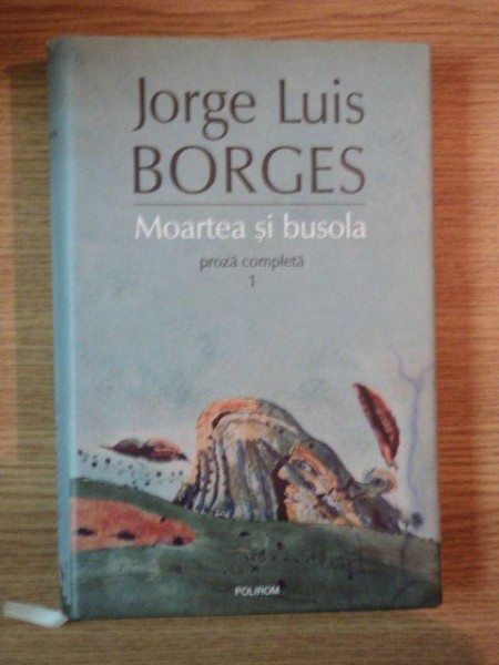 MOARTEA SI BUSOLA de JORGE LUIS BORGES