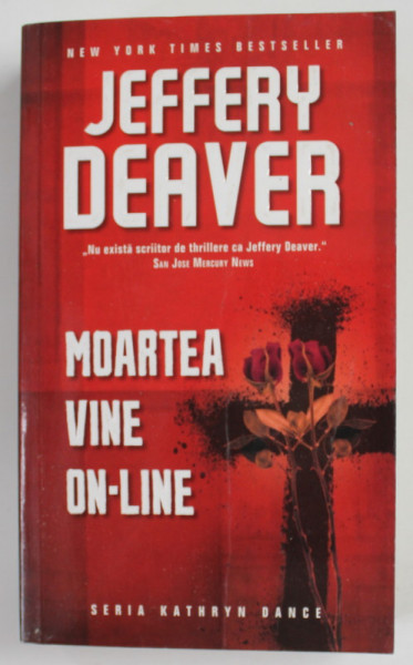 MOARTEA VINE ON LINE de JEFFERY DEAVER , 2014