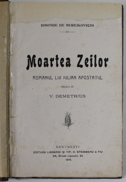 MOARTEA ZEILOR - ROMANUL LUI IULIAN APOSTATUL de DIMITRIE DE MEREJKOSCHI , 1916