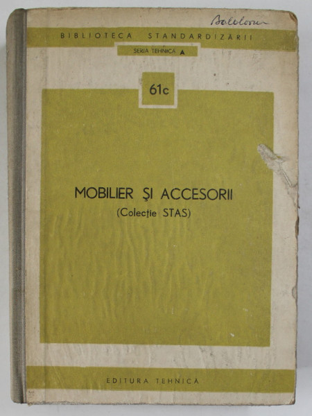 MOBILIER SI ACCESORII ( COLECTIE STAS  ) , SERIE TEHNICA 61c. , 1973