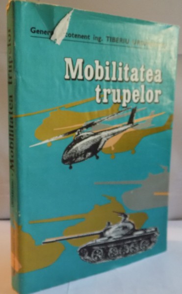 MOBILITATEA TRUPELOR de TIBERIU URDAREANU, 1984
