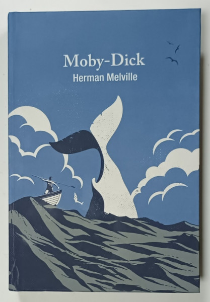 MOBY - DICK by HERMAN MELVILLE , TEXT IN LIMBA ENGLEZA , 2021