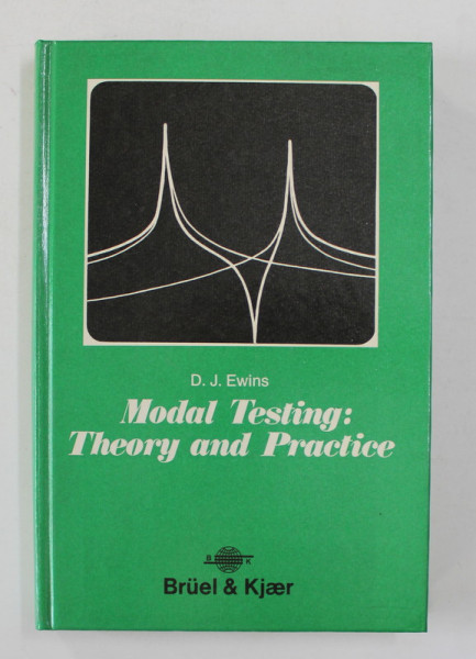 MODAL TESTING - THEORY AND PRACTICE by D. J. EWINS , 1986