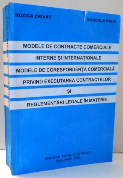 MODELE DE CONTRACTE COMERCIALE INTERNE SI INTERNATIONALE de ROZICA CRIVAT , 2002