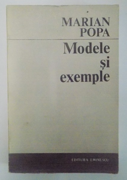 MODELE SI EXEMPLE. ESEURI NECRITICE de MARIAN POPA , 1971