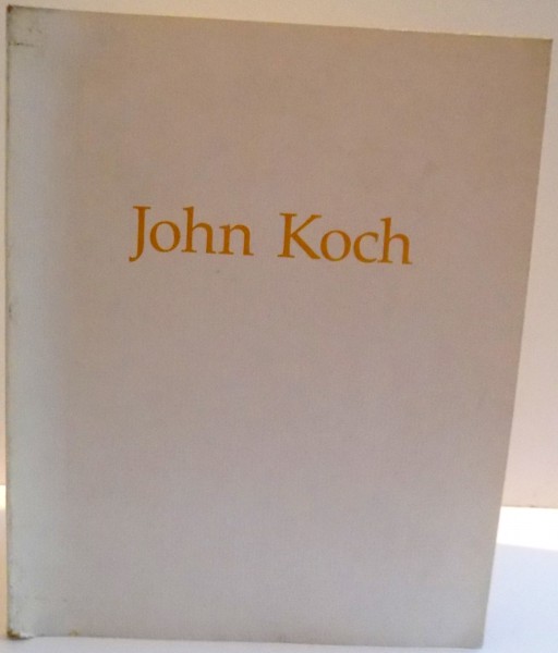 MODELS AND MOMENTS , PAINTINGS AND DRAWINGS BY JOHN KOCH , 1977