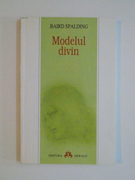 MODELUL DIVIN de BAIRD T. SPALDING , 2003