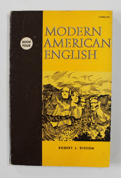 MODERN AMERICAN ENGLISH , BOOK FOUR by ROBERT J. DIXSON , 1968