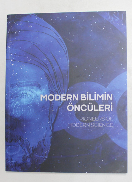 MODERN BILIMIN ONCULERI - PIONNERS OF MODERN SCIENCE , 2019