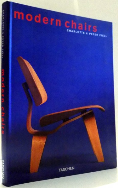 MODERN CHAIRS by CHARLOTTE & PETER FIELL , 2002