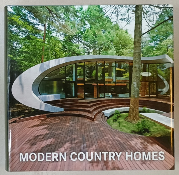 MODERN COUNTRY HOMES , EDITIE MULTILINGVA , 2014