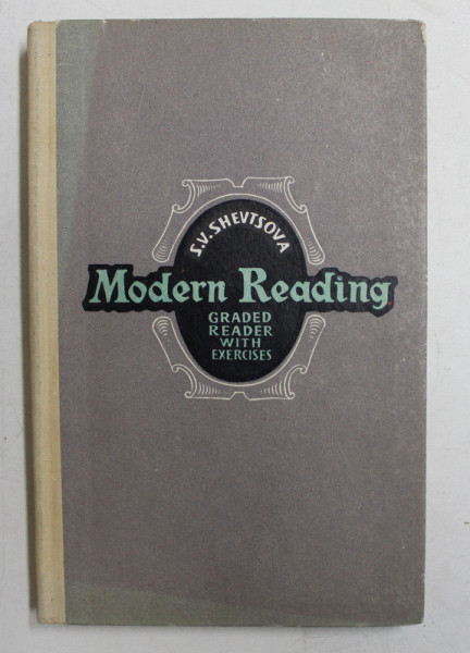 MODERN READING  - GRADER READER WITH EXERCISES by S.V. SHEVTSOVA , 1972