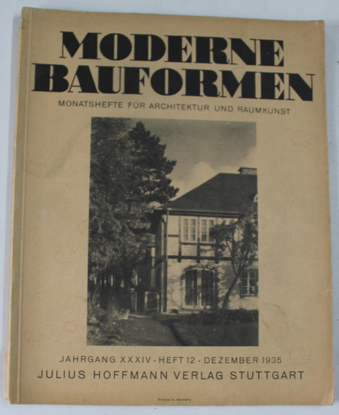 MODERNE BAUFORMEN , MONATSHEFTE FUR ARCHITEKTUR UND RAUMKUNST , JAHRGANG XXXIV , HEFT 12 , DEZEMBER 1935