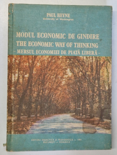 MODUL ECONOMIC DE GANDIRE, MERSUL ECONOMIEI DE PIATA LIBERA de PAUL HEYNE, 1991