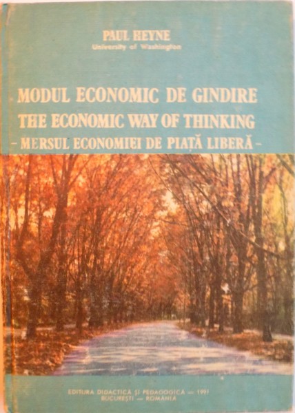 MODUL ECONOMIC DE GANDIRE, MERSUL ECONOMIEI DE PIATA LIBERA de PAUL HEYNE, 1991