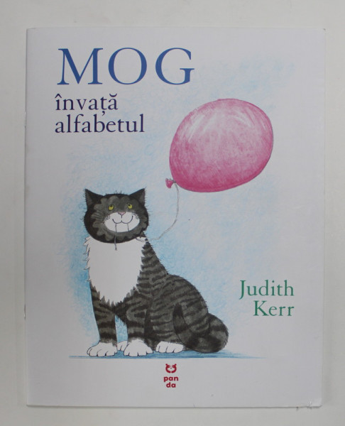 MOG INVATA ALFABETUL , text si ilustratii de JUDITH KERR , 2018