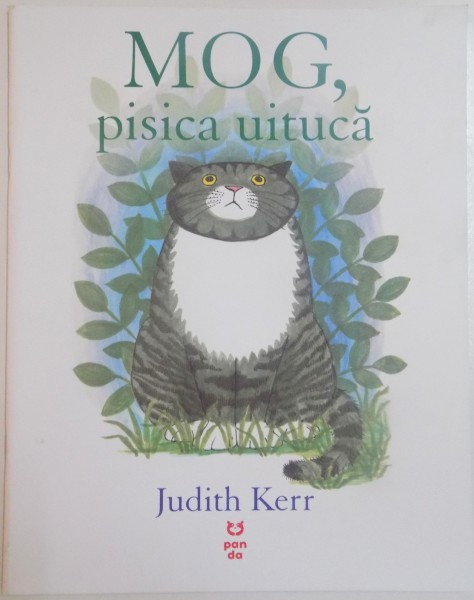 MOG , PISICA UITUCA de JUDITH KERR , 2016