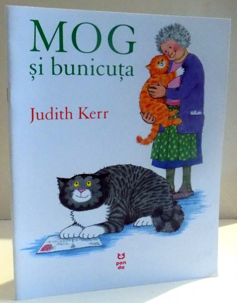 MOG SI BUNICUTA de JUDITH KERR , 2017