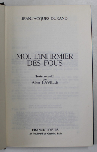 MOI , L 'INFIRMIER DES FOUS par JEAN - JACQUES DURAND , 1982