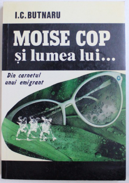 MOISE COP SI LUMEA LUI... de I. C. BUTNARIU , 1988