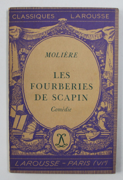 MOLIERE - LES FOURBERIES DE SCAPIN - COMEDIE , 1935