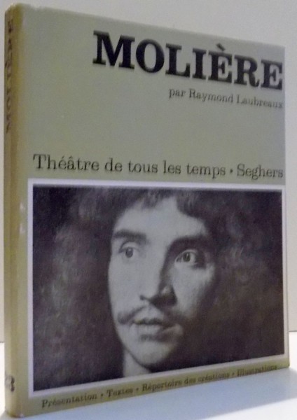 MOLIERE par RAYMOND LAUBREAUX , 1973