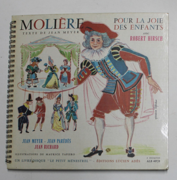 MOLIERE POUR LA JOLIE DES ENFANTS , EXTRAITS DE PIECES PRINCIPALES DE MOLIERE , text ecrit et dit par JEAN MEYER , CONTINE 2 DISCURI  DE VINIL , ANII '70