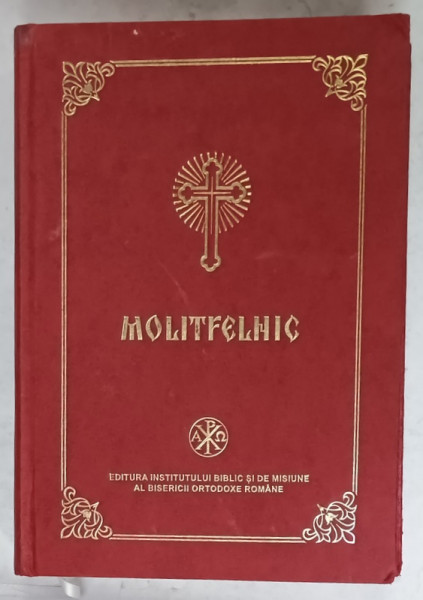 MOLITFELNIC , TIPARIT CI BINECUVANTAREA P.F. PARINTE TEOCTIST , PATRIARHUL BISERICII ORTODOXE ROMANA , 2006, COPERTA  CARTONATA