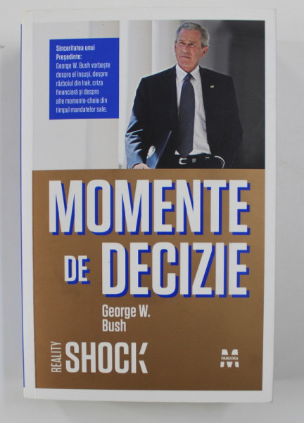 MOMENTE DE DECIZIE de GEORGE W. BUSH , 2012