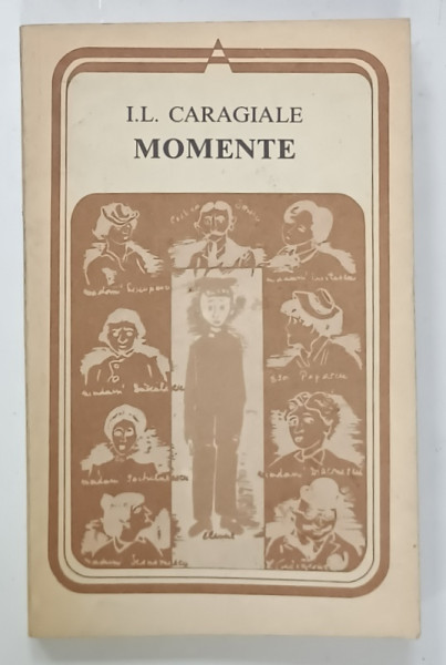 MOMENTE de I.L. CARAGIALE  , 1981