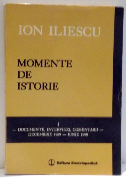 MOMENTE DE ISTORIE de ION ILIESCU , 1995
