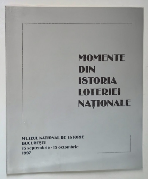 MOMENTE DIN ISTORIA LOTERIEI NATIONALE , 1997