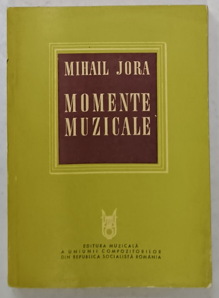 MOMENTE MUZICALE de MIHAIL JORA , 1968