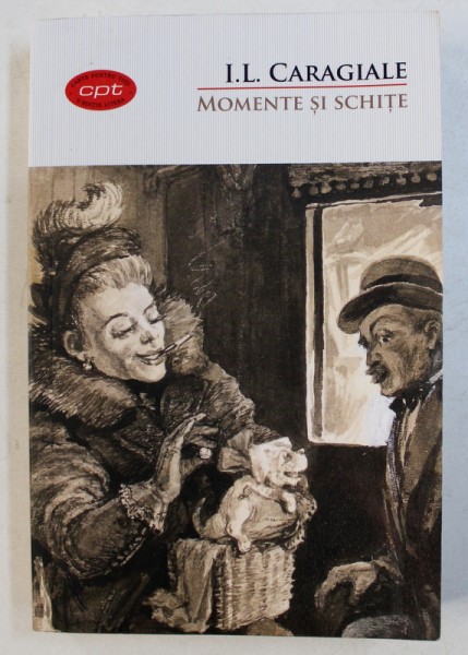 MOMENTE SI SCHITE de I. L. CARAGIALE , 2016