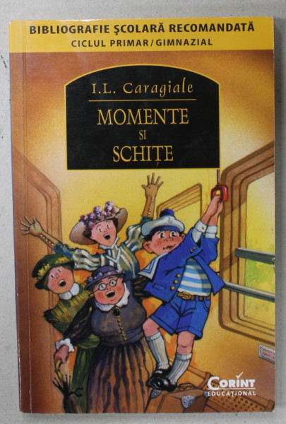 MOMENTE SI SCHITE de I.L. CARAGIALE , 2014