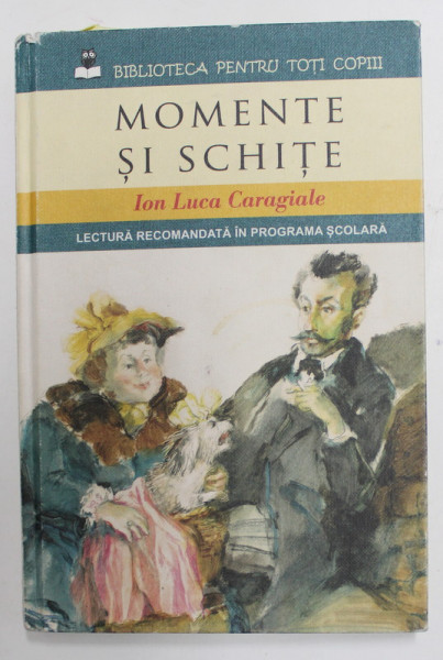 MOMENTE SI SCHITE de ION LUCA CARAGIALE , 2015