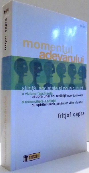 MOMENTUL ADEVARULUI de FRITJOF CAPRA , 2004