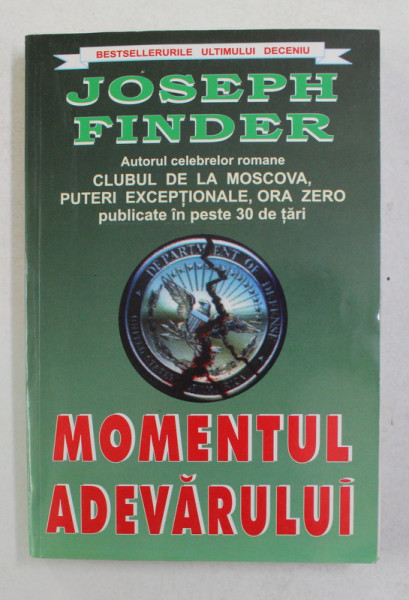 MOMENTUL ADEVARULUI de JOSEPH FINDER , 1997