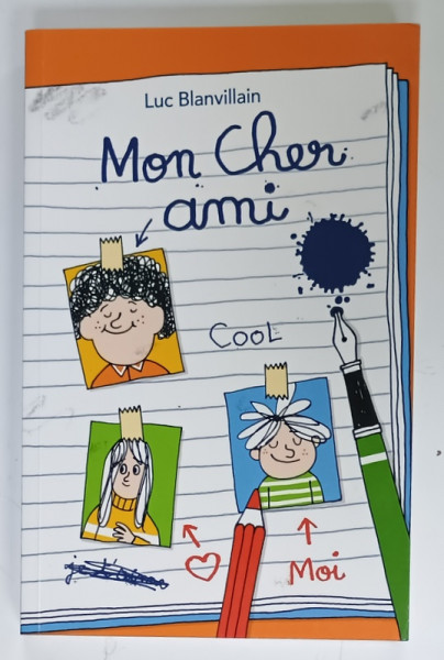 MON CHER AMI par LUC BLANVILLAIN  . illustre par ARNAUD BOUTIN , 2021