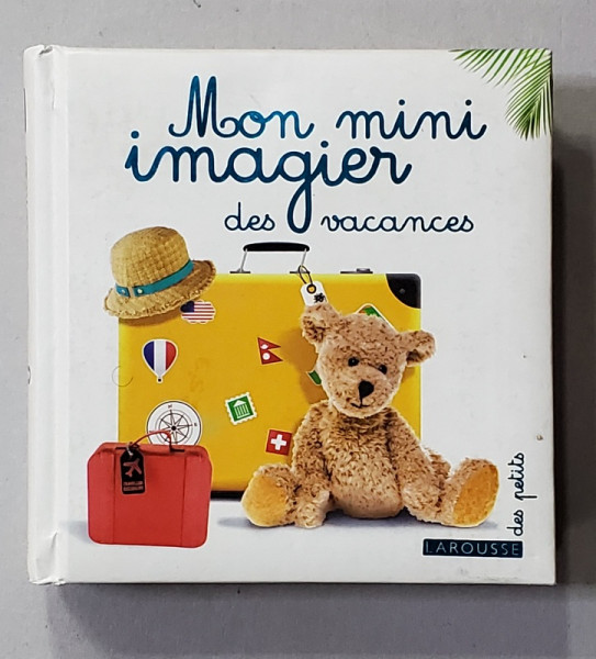 MON MINI IMAGIER DES VACANCES , 2013 , FORMAT REDUS