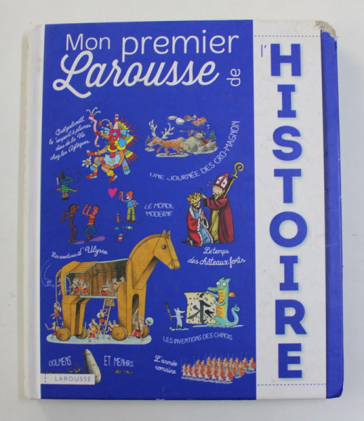 MON PREMIER LAROUSSE DE L 'HISTOIRE , 2002
