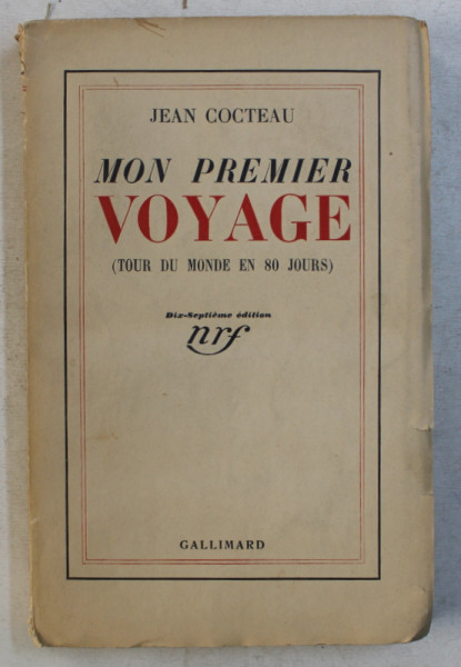 MON PREMIER VOYAGE (TOUR DU MONDE EN 80 JOURS) DEUXIEME EDITION de JEAN COCTEAU , 1936