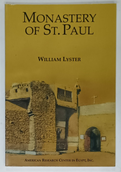 MONASTERY OF ST. PAUL by WILLIAM  LYSTER , 1999